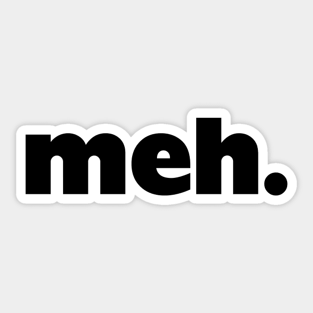 meh Sticker by Indie Pop